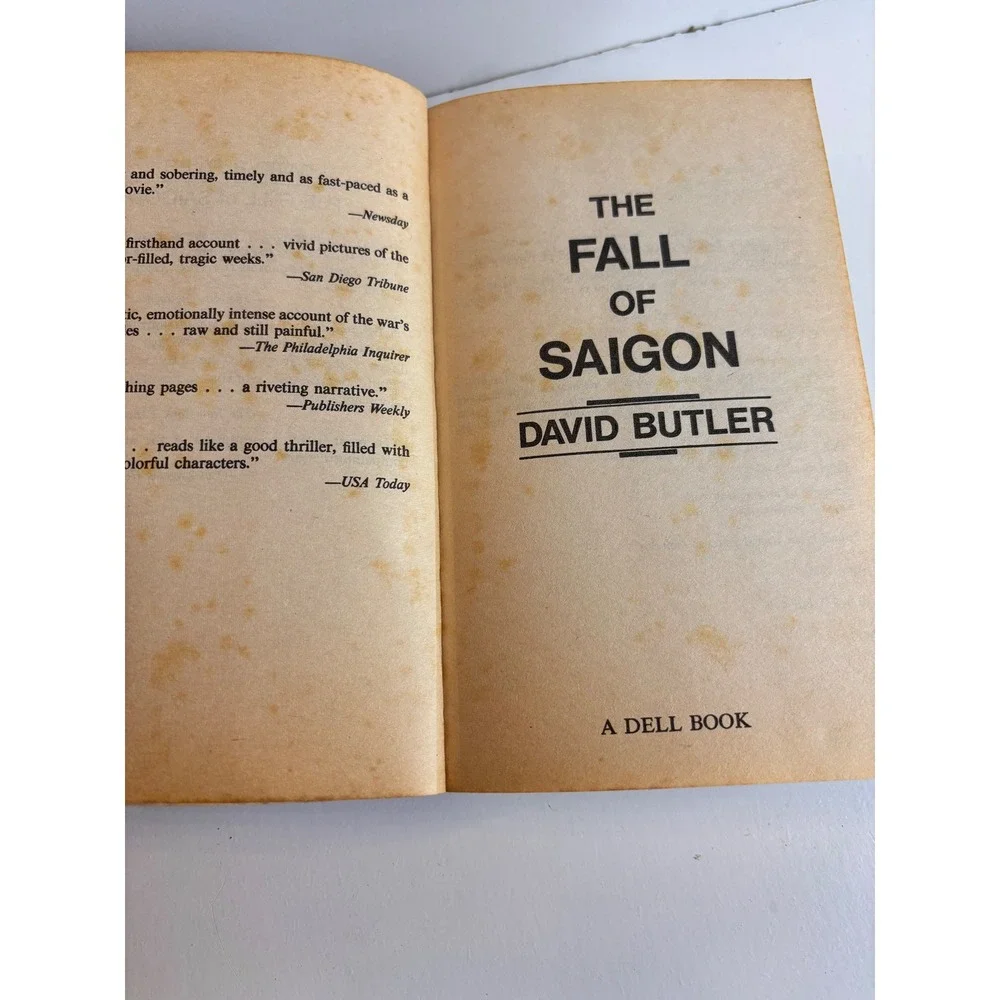 The Fall of Saigon Scenes‎ from the Sudden End of a Long War David Butler 1985